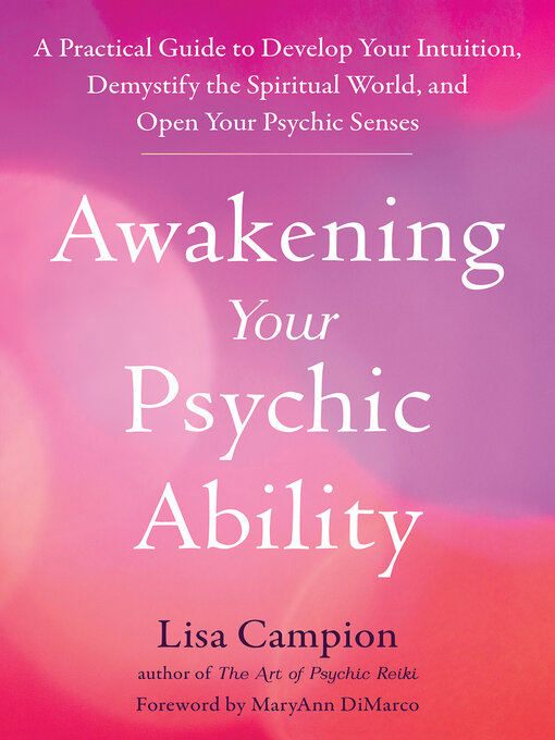 Title details for Awakening Your Psychic Ability by Lisa Campion - Wait list